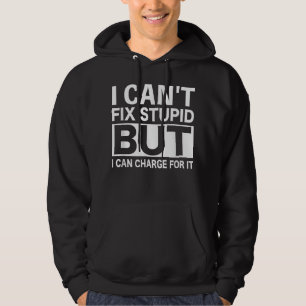 Monteurs Mannen Vrouwen Kunnen Stomheid Niet Repar Hoodie