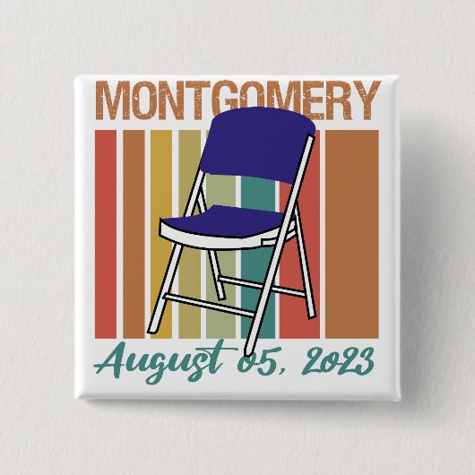 Montgomery Brawl Vouwstoel augustus 5 2023 Vierkante Button 5,1 Cm (Voorkant)