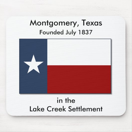 Montgomery, Texas/Lake Creek Settlement Mousepad Muismat (Voorkant)