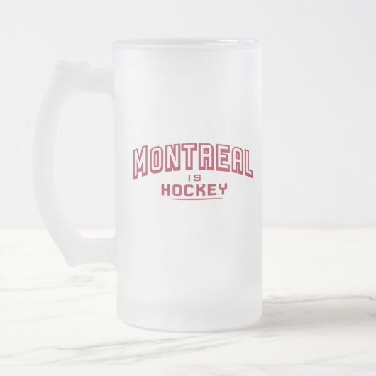 Montreal is Hockey 16oz Frosted Glass Mok (Links)