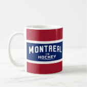 Montreal is Hockey, Red, white en Blue Mok (Links)