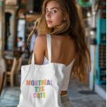 Montréal stad typografie modern kleurrijk tote bag<br><div class="desc">Montreal stad schattige typografie moderne kleurrijke canvas tas. Moderne kleurrijke lettertype script tekst en letters tas met frans citaat Montreal t'es schattig. Cadeau idee voor montrealers, montreal toeristen, montreal bezoekers, vrienden, vrouwen, moeders, meisjes, volwassenen, tiener voor verjaardagen, feestdagen, kerst, montreal incentives Mooie moderne canvas tas voor souvenirs. Montreal trendy geschenken...</div>
