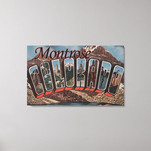 Montrose, Colorado - grote letterscènes Canvas Afdruk (Voorkant)