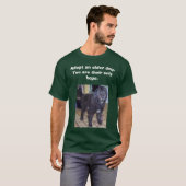 Monty, adopteer een oudere hond.           Jij ben T-shirt (Voorkant volledig)
