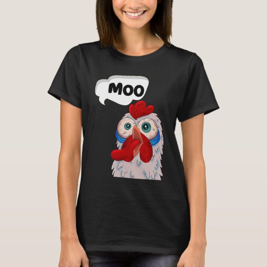 MOO CowChicken Chicken says Moo Cow Sound MOO T-shirt (Voorkant)