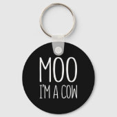 Moo Im A Cow Gift Sleutelhanger (Voorkant)