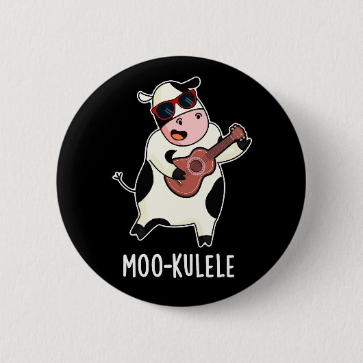 Moo-kulele Funny Ukulele Koe Pun Dark BG Ronde Button 5,7 Cm (Voorkant)