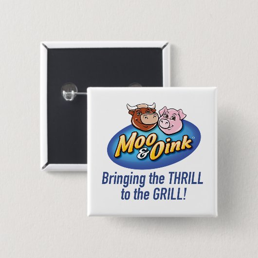 Moo & Oink "Thrill to the Grill" Button (Voorkant /achterkant)