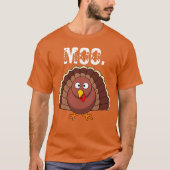 Moo turkey grappige Thanksgiving T-shirt (Voorkant)