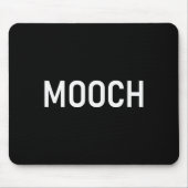 Mooch, Funny, Jokes, Sarcastic Muismat (Voorkant)