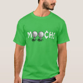 Mooch! T-shirt (Voorkant)