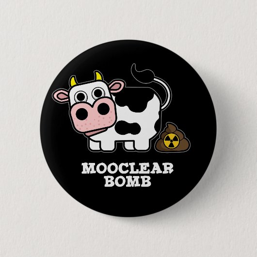 Mooclear Bomb Funny Koe Pun Dark BG Ronde Button 5,7 Cm (Voorkant)