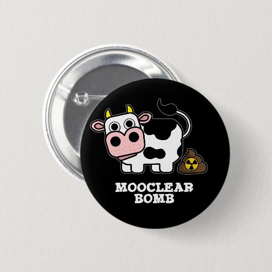 Mooclear Bomb Funny Koe Pun Dark BG Ronde Button 5,7 Cm (Voorkant /achterkant)