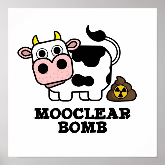 Mooclear Bomb Funny Koe Pun Poster (Voorkant)