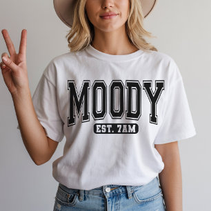 Mood 7 uur 's ochtends T-shirt Sarcastische spreuk