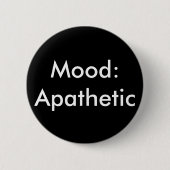 Mood Apathetisch Ronde Button 5,7 Cm (Voorkant)