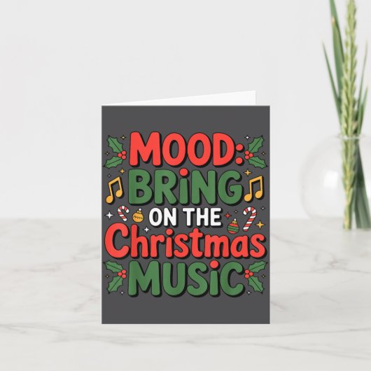 Mood Bring On The Christmas Music Holiday Vibes Da Kaart (Voorkant)