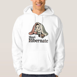 Mood: Hibernate Mental Health Mood with a Blanket Hoodie