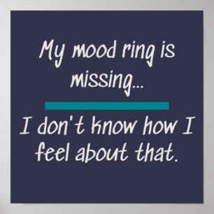 Mood Ring Feelings Funny Novelty Life Gezegden Poster