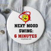 Mood Swing Humor Ronde Button 6,0 Cm (In situ)