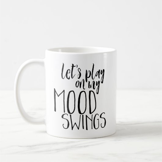 Mood Swings Funny Gezegde Moody PMS Humor Koffiemok (Links)