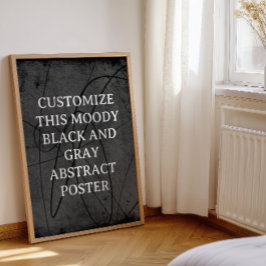 Moody Achtergrond Custom Sign Zwart Grijs Abstract Poster