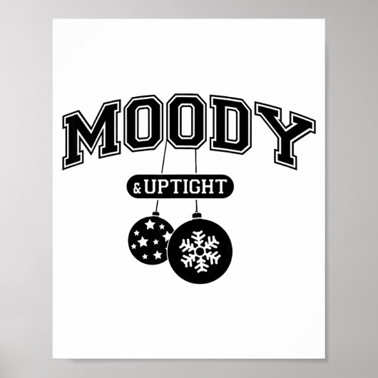 Moody And Uptight Merry And Xmas Bright Matching C Poster (Voorkant)