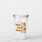 Moody fat laat me alleen acryl drinkbeker (Achterkant)