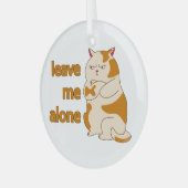 Moody fat laat me alleen glas ornament (Voorkant links)