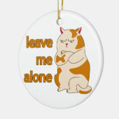 Moody fat laat me alleen keramisch ornament (Links)