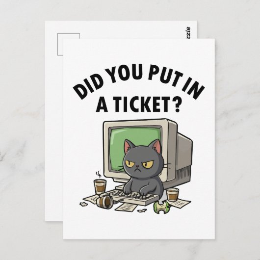 Moody helpdesk cat vraagt of je een ticket hebt ge briefkaart (Voorkant / Achterkant)