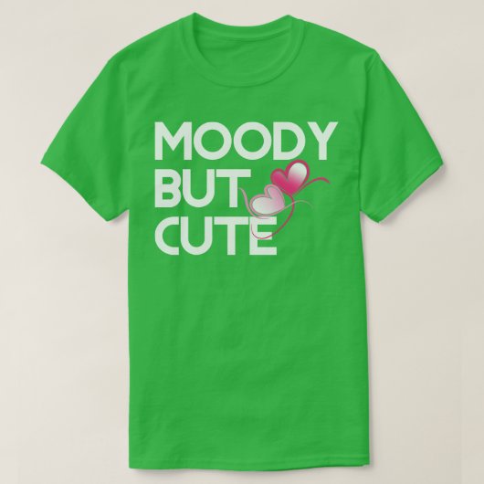 Moody maar schattig t-shirt (Design voorkant)