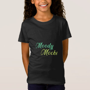 Moody Mocks - Sarcasme en houding in stijl T-shirt