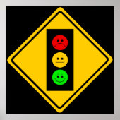 Moody Stoplight Ahead Poster (Voorkant)