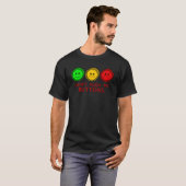 Moody Stoplight Faces Dont Push Mijn Buttonnen T-shirt (Voorkant volledig)