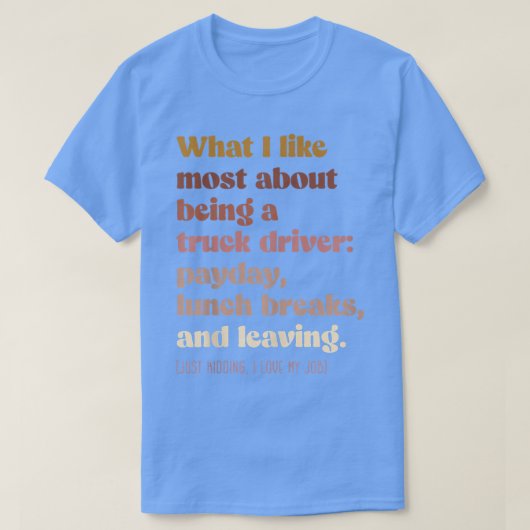 Moody truck driver - Boho vintage funny  T-shirt (Design voorkant)