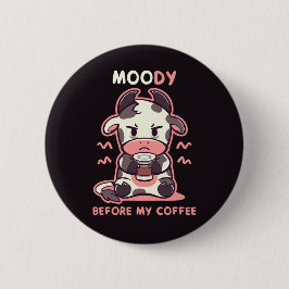 MOOdy voor mijn koffie Ronde Button 5,7 Cm