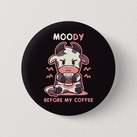 MOOdy voor mijn koffie Ronde Button 5,7 Cm (Voorkant)