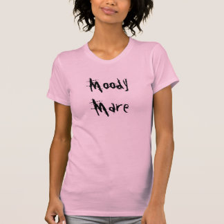 MoodyMare T-shirt