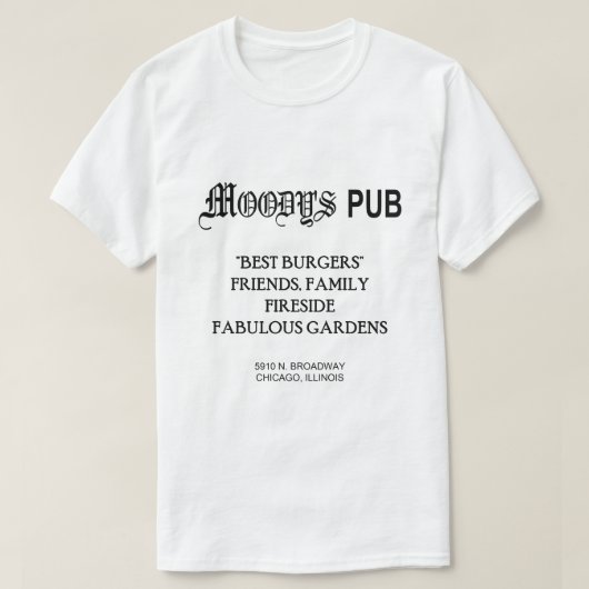 MOODY'S PUB, CHICAGO, IL T-SHIRT (Design voorkant)