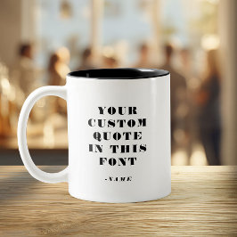 Mooi Aangepaste Tekst Citaat Modern Minimalistisch Tweekleurige Koffiemok