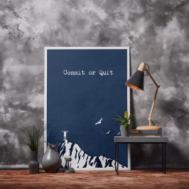 Mooi blauw Commit of Motivatie stoppen Poster