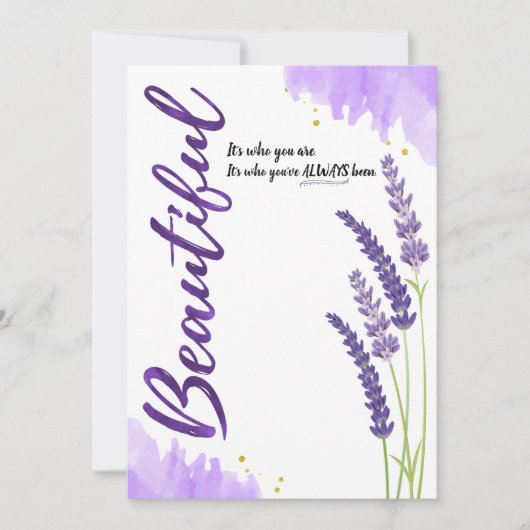 Mooi dat je bent wie je altijd bent geweest. kaart (Voorkant)