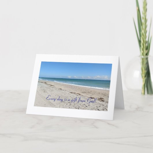 Mooi, elke dag is een geschenk van God, Kaart (Voorkant)