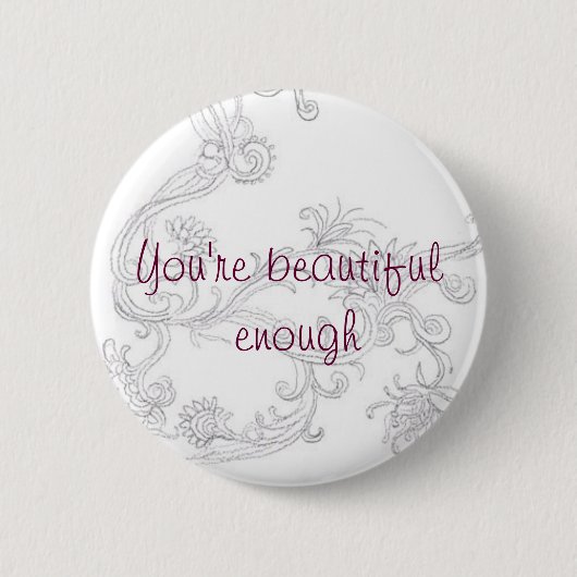 Mooi genoeg ronde button 5,7 cm (Voorkant)