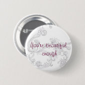 Mooi genoeg ronde button 5,7 cm (Voorkant /achterkant)