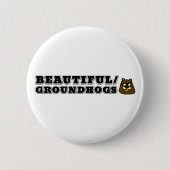 Mooi/Grondhogs Ronde Button 5,7 Cm (Voorkant)