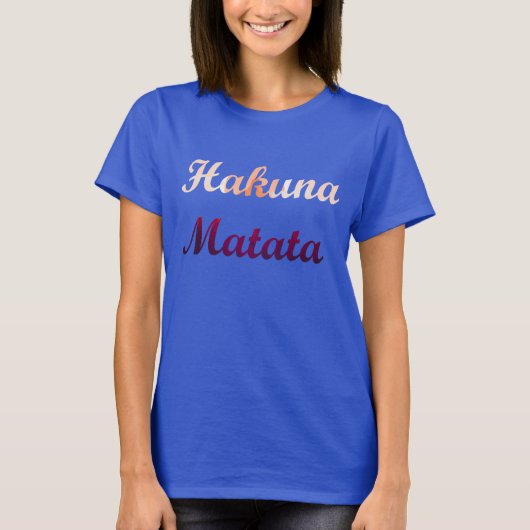 Mooi Hakuna Matata T-shirt (Voorkant)