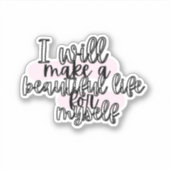 Mooi leven Positief Quote Roze & Zwart Sticker (Voorkant)