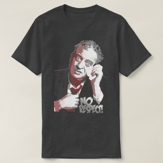 Mooi Model Rodney Dangerfield Geweldige voor Fan T-shirt (Design voorkant)